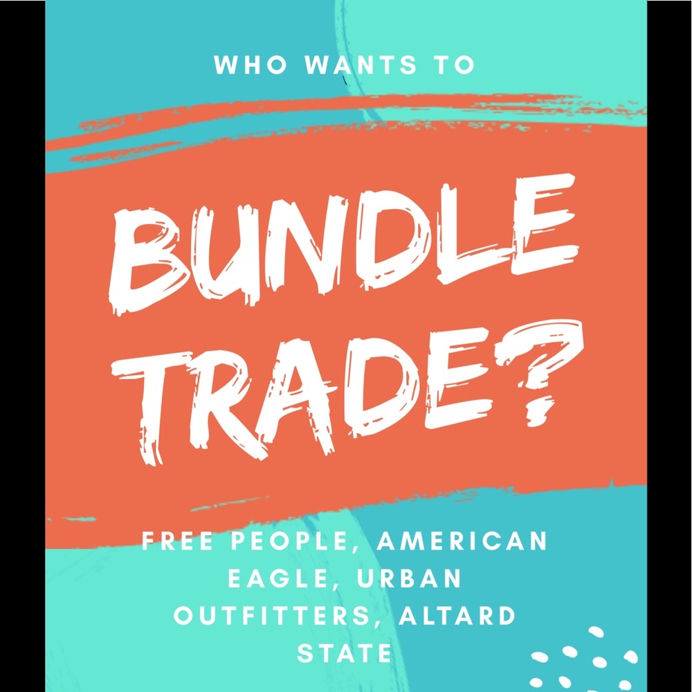 let’s do a bundle trade!